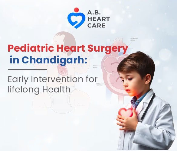 Pediatric Heart Surgery: Early Intervention for Lifelong Health